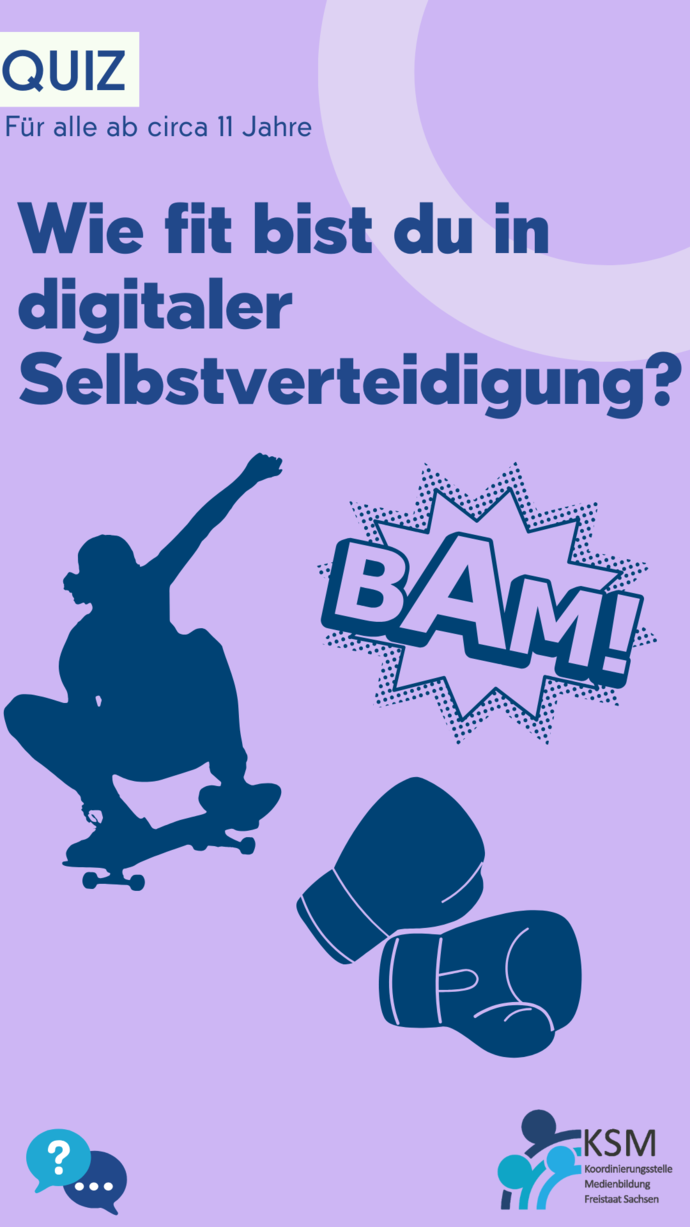 Titelbild mit violettem Hintergrund und drei Grafiken: Eine Person auf einem Skateboard, Boxhandschuhe und eine Comicbubble mit dem Text „Bam“. Darunter steht der Text: „Wie fit bist du in digitaler Selbstverteidigung? Quiz für alle ab circa 11 Jahre“. Un