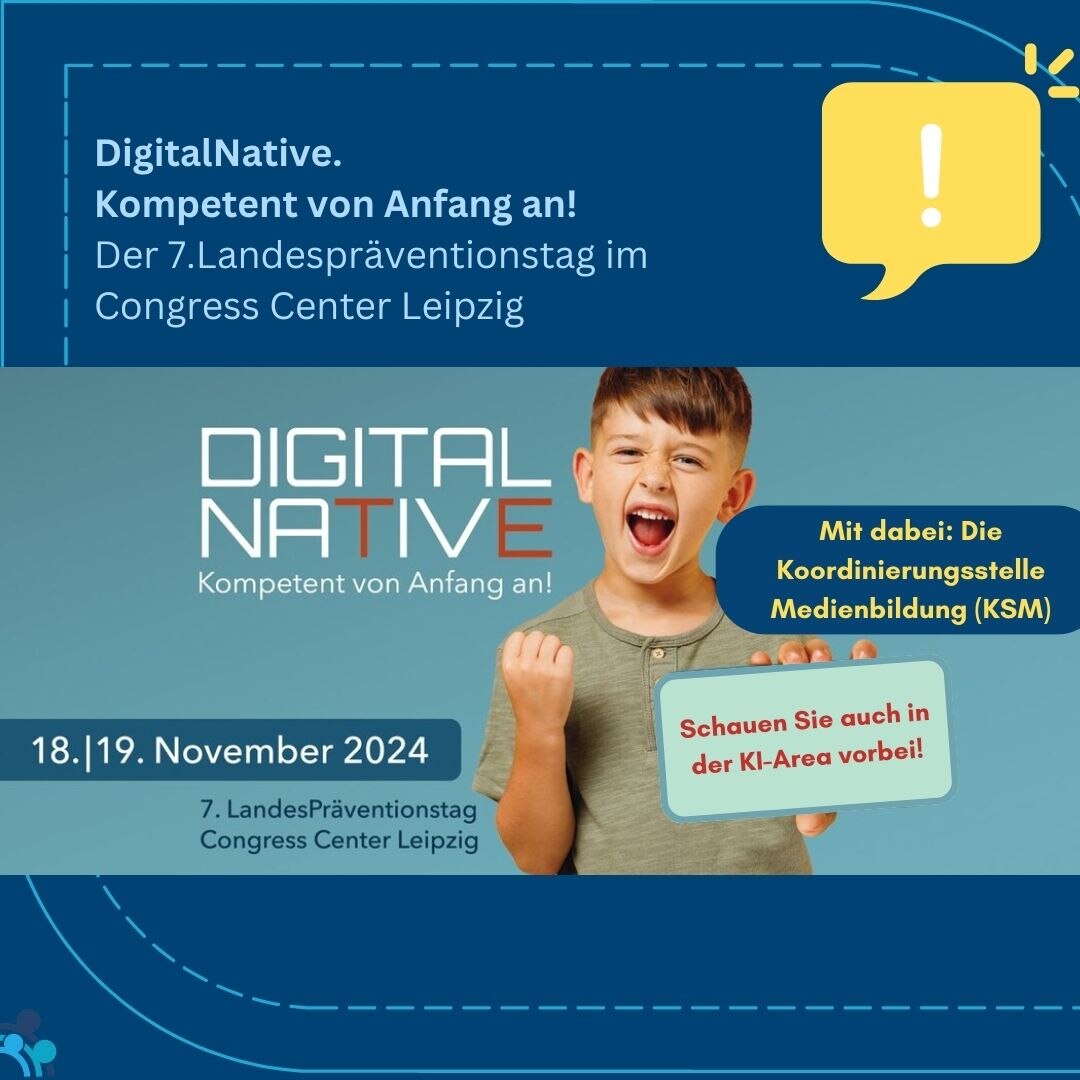 Landespräventionstag am 18. und 19.11.2024 im Congress Center Leipzig, inklusive Stand der Koordinierungsstelle Medienbildung und Hinweis auf die KI-Area.